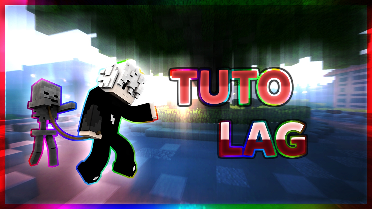 TUTO - COMMENT NE PAS LAGUER SUR MINECRAFT ! - YouTube