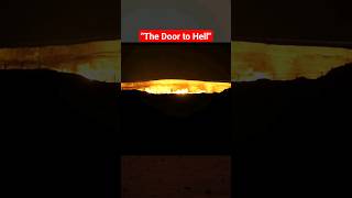 The Darvaza gas crater &quot;The Door to Hell&quot; #nature   #desert  #creepy   #fypシ  #fyp #viral #gloomy