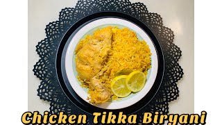 Chicken Tikka Biryani || Perfect & Easy Recipe || Full of Taste | Delicious ️