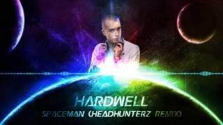Hardwell  Spaceman headhunterz Remix  Hq Release