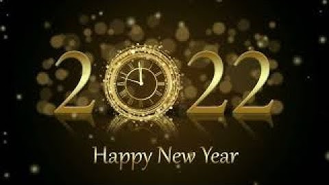 New Year Countdown, 2022 Happy New Year, New Year 2022, Happy New Year 2022