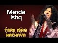 Capture de la vidéo Menda Ishq | Abida Parveen | ( Album: Tere Ishq Nachaya ) | Music Today