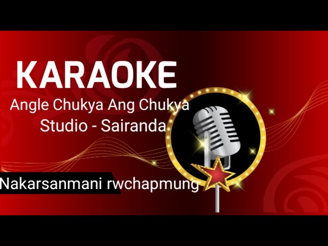 Angle chukya ang chukya || Karaoke || class=
