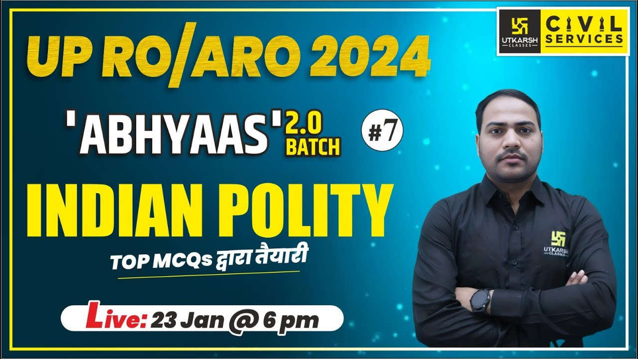 UPPCS RO ARO 2024 | Indian Polity for RO ARO | Top MCQ's #7 | Abhyaas 2 ...