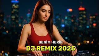 Benim Herif (Dj Remix) 🎧🔥