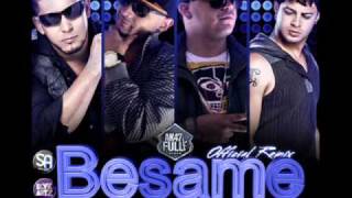 Besame Rakim & ken-y Feat Nova & Jory (Official Remix).wmv