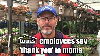 Lowe's employees say 'thank you' to moms