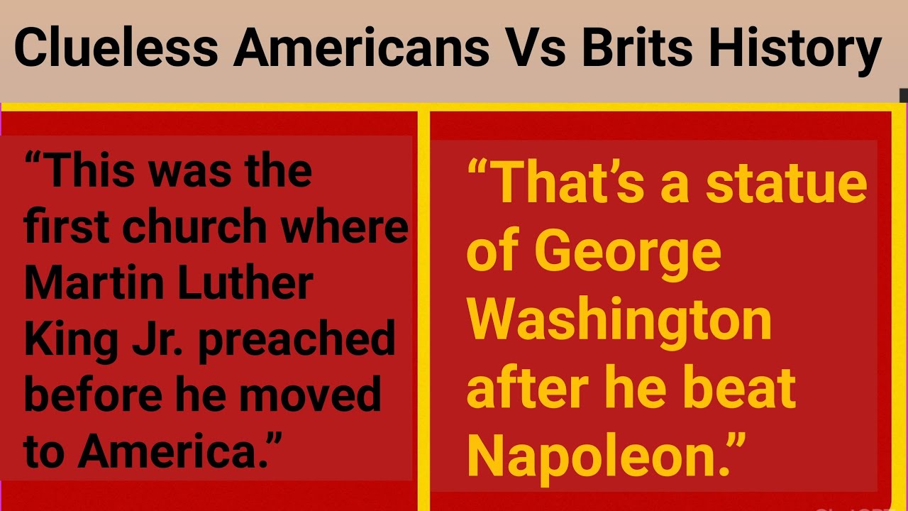 Times Americans Tried Teaching Brits Their Own History (And Failed Hilariously)