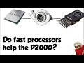 Do you NEED a Fast CPU with a P2000? (Ryzen)