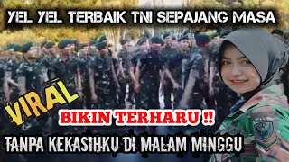 YEL YEL TERBAIK TNI SEPANJANG MASA