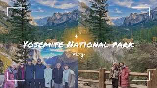 Yosemite National Park | Thanksgiving 2022 | Vlog #22