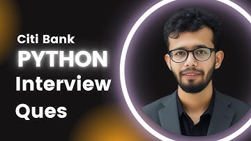 Python Interview Question | Citi Bank | Udit Soni
