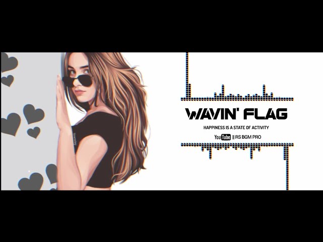 Wavin' Flag - Ringtone || RS BGM PRO || (Download Link 👇) class=