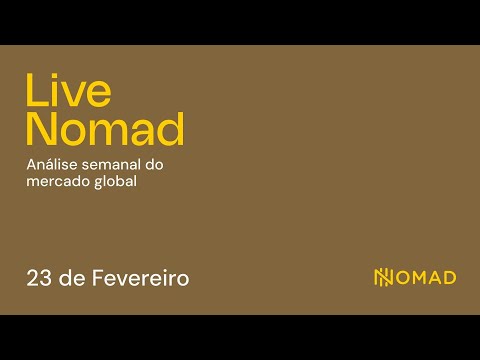 Live Nomad | PIB, inflação, movimentos de mercado: Quanto investir no exterior agora?