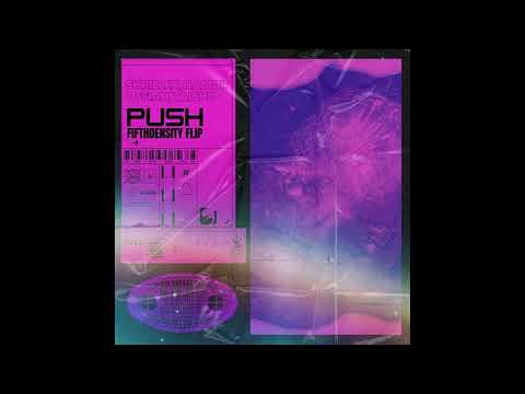 Skrillex, Hamdi, TAICHU & OFFAIAH - Push (FIFTHDENSITY FLIP)