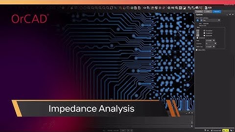 Impedance Analysis | OrCAD PCB Designer