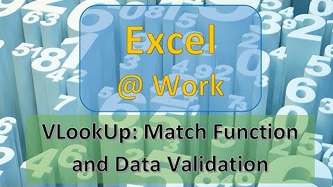 VLookUp - Match & Dropdown Selection | Excel Functions | Excel @ Work | The S.I.L.K Route