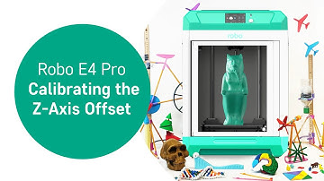 Robo E4 Pro: Z-Axis Calibration