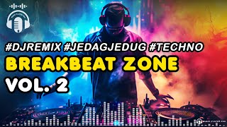 #Mpp Breakbeat Zone Vol. 2 #Cover #Jedagjedug #Techno #Remix