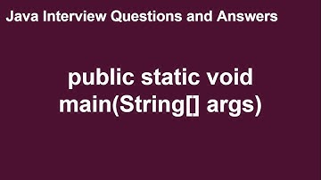 Public Static Void Main Method in Java