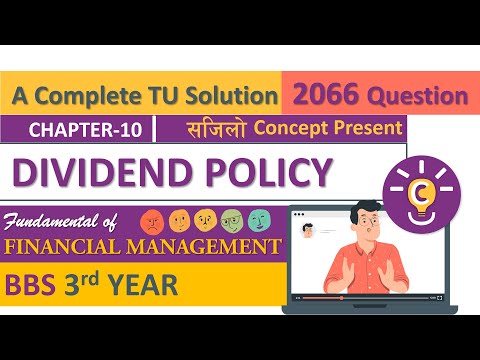 DIVIDEND POLICY | Chapter -10 | Finance - BBS 3rd year