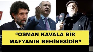 Ahmet Şik Osman Kavala, İkti̇darini Uzatmaya Çalişan Bi̇r Mafyanin Rehi̇nesi̇di̇r
