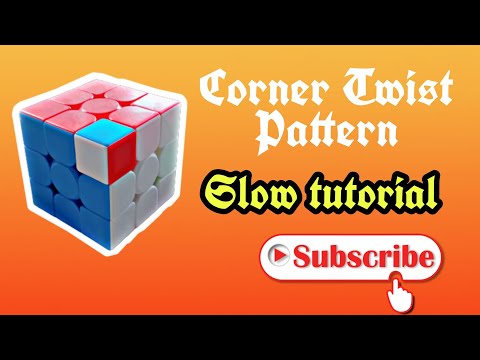 Corner Twist pattern | Slow Tutorial | Rubiks cube patterns
