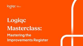 Logiqc Masterclass: Mastering the Improvement Register