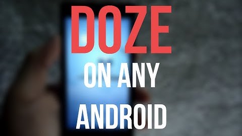 #66:How To Get Doze(6.0 Marshmallow Feature) On Any Android Device