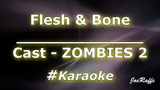 Cast - ZOMBIES 2 - Flesh \& Bone (Karaoke)