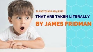 30 Photoshop Requests That Are Taken Literally By James Fridman
