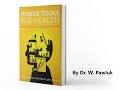 Power Tools for Health — By Dr. William Pawluk