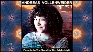 ANDREAS VOLLENWEIDER - Pyramid - In The Wood - In The Bright Light