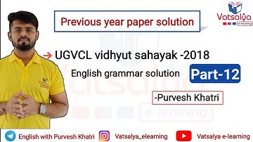 UGVCL previous year paper solution II UGVCL-2018 Vidhyut Sahayak IIEnglish II Part-12