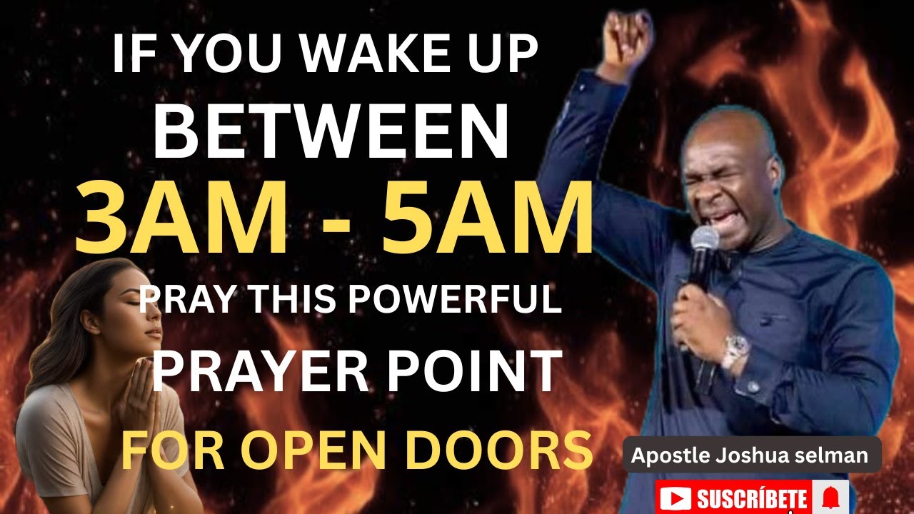 If You Wake Up Between 3AM & 5AM Pray This Powerful Breakthrough and open doors Prayer