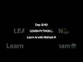 Day-8/40 Learn python #ai #artificialintelligence #codinglife #machine-learning
