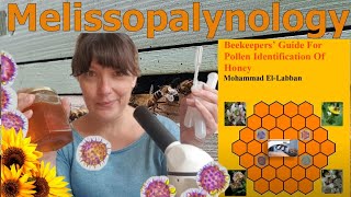 Melissopalynology Beekeepers' Guide for Identification Pollen of Honey