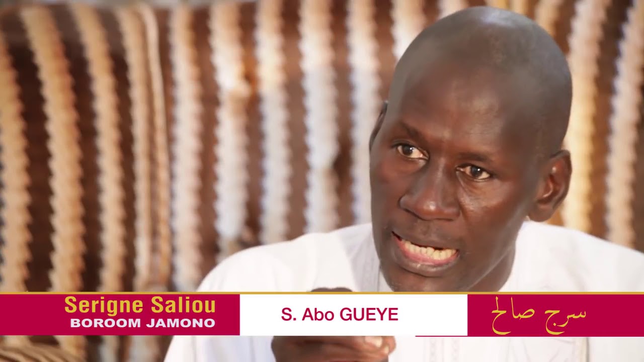 Témoignage de S. Makhtar KEBE sur S. Saliou (S. Makhtar di kou xam lou bari ci Serigne Bii)