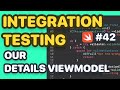 Integration Tests in Swift Concurrency with Our Details View Model, Integration Testing Networking