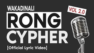 Wakadinali - Rong Cypher Vol 2.0 ft Kitu Sewer, Elisha Elai, Katapila (Official Lyric Video)