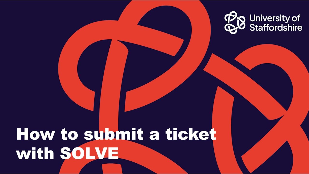 How to submit a ticket with SOLVE - YouTube