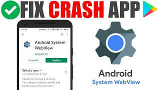 HOW TO FIX CRASH APP Android System WebView UPDATE | Fix Apps Crashing With Android System Webview