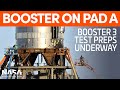 Super Heavy Booster 3 Prepared for Testing on Pad A | SpaceX Boca Chica