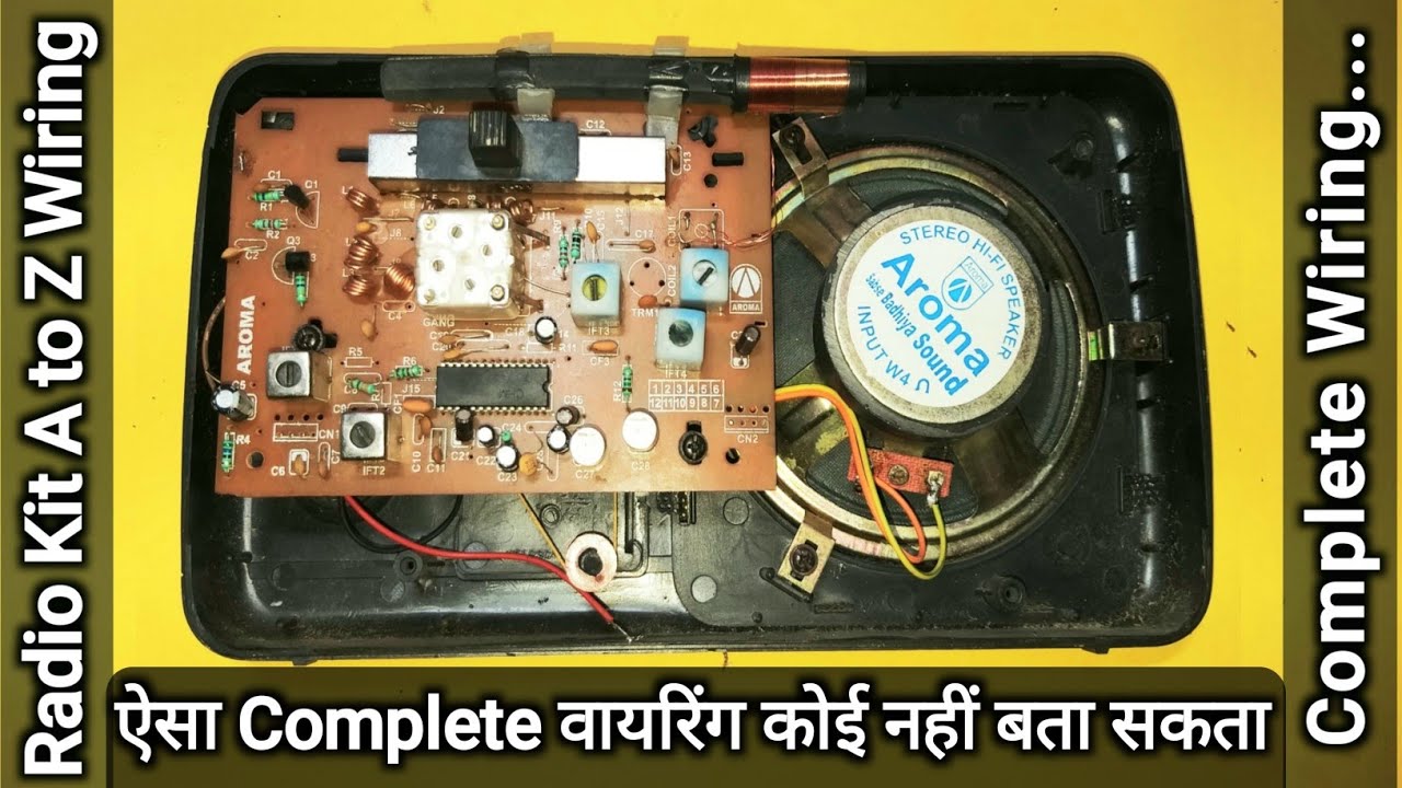 रेडियो कीट का A to Z Wiring करना सीखें || हिंदी || You Like Electronic