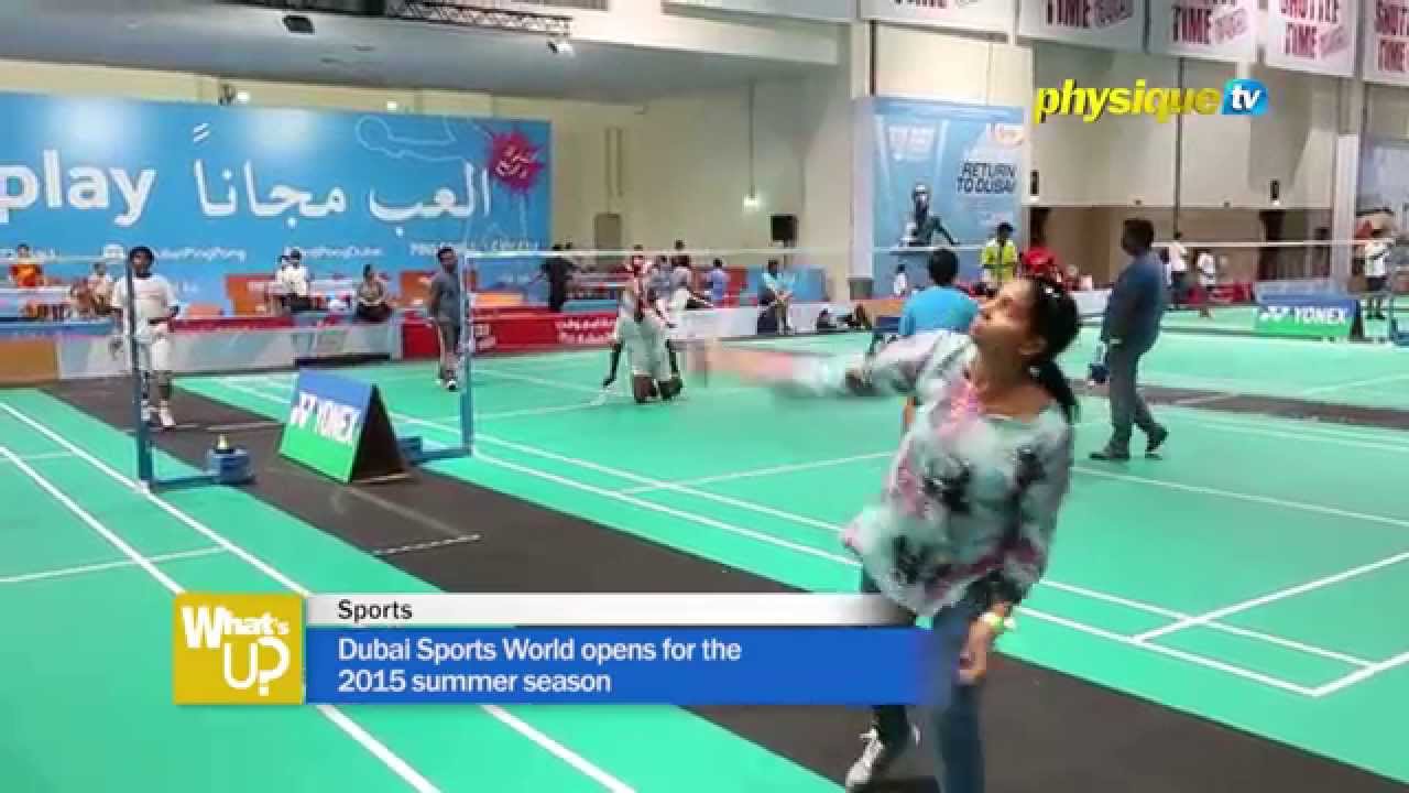 Dubai Sports World opens for the 2015 summer season YouTube