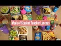 Week of School Lunches | Student Teacher Edition