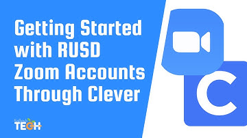 Getting Started with RUSD Zoom Accounts through Clever