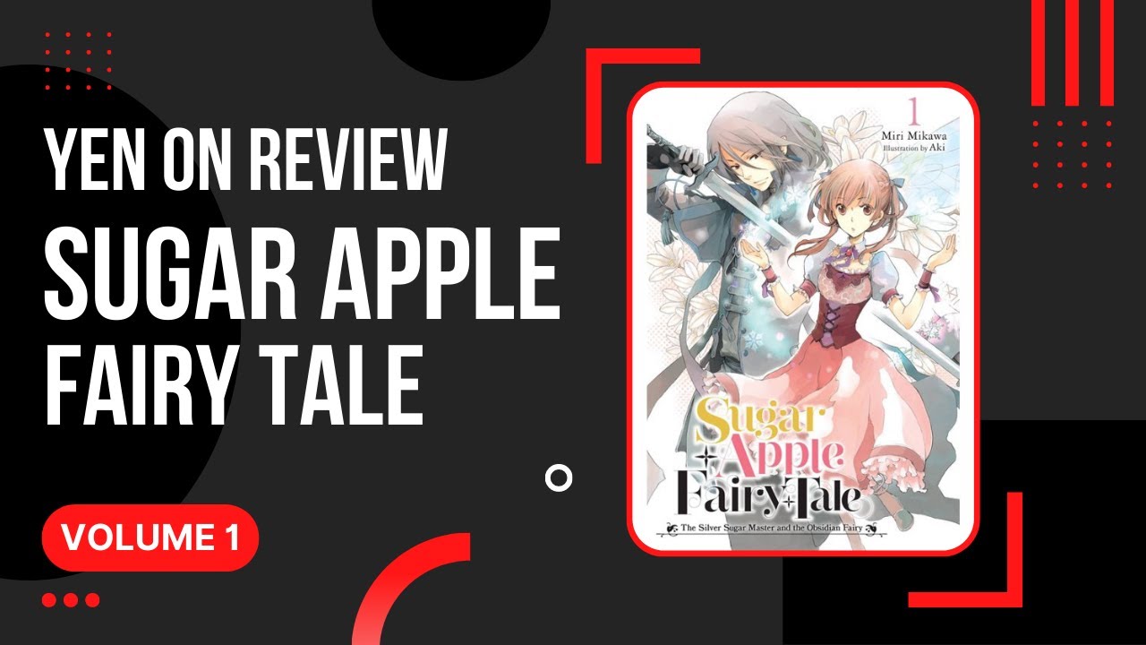 Sugar Apple Fairy Tale, Vol. 1 (manga) (Sugar Apple Fairy Tale