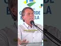 Bolsonaro escuta que o que falta para o Brasil ser feliz é 