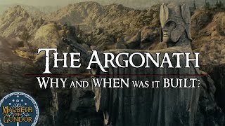 The Argonath - Why and When was it built?  | Lord of the Rings Lore